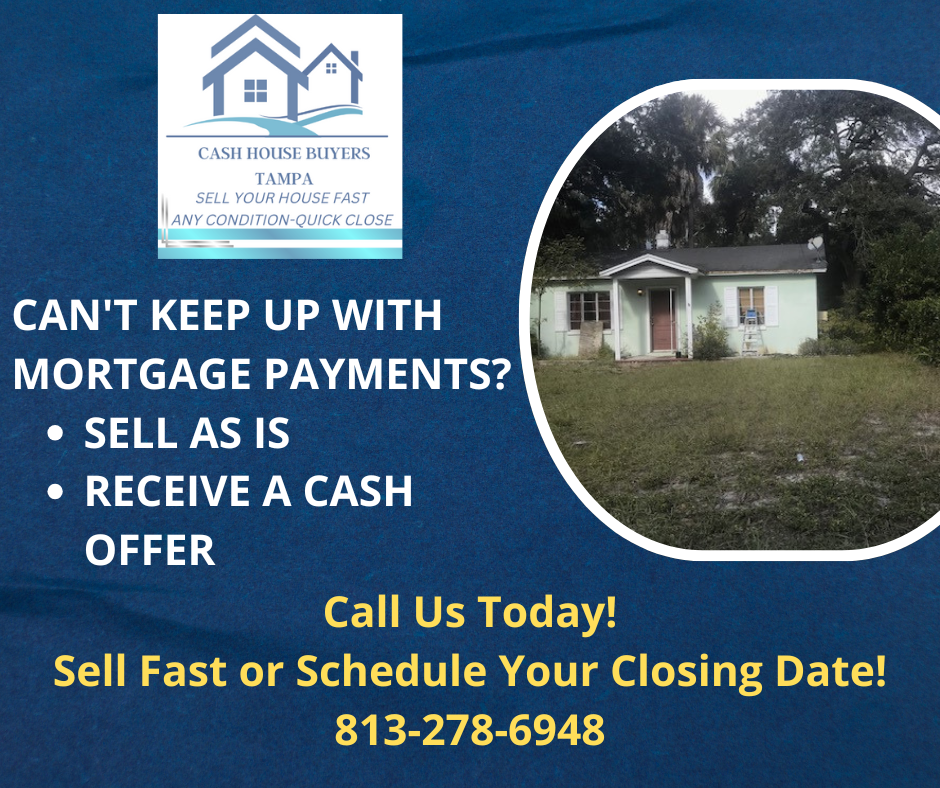 Can't Keep Up With  Mortgage Payments? Sell as is receive a cash offer-Cash house buyers Tampa