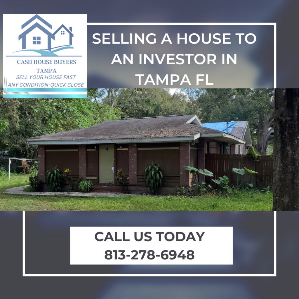 selling a house to an investor Tampa FL